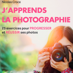 J'apprends la photographie
